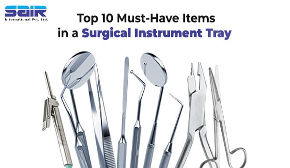 Must-have-items-in-surgical-instrument-tray