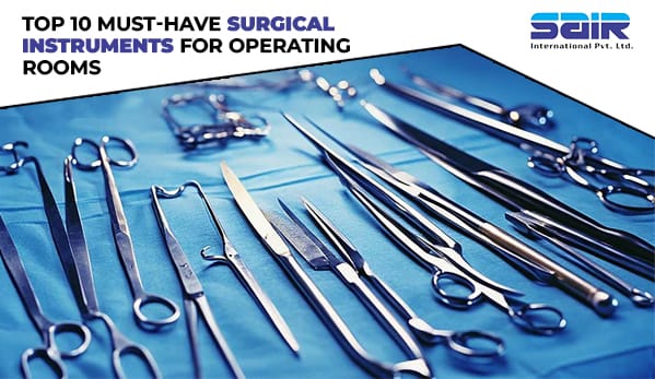 top-10-must-have-surgical-instruments-in-operating-room