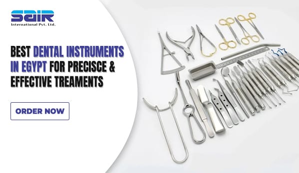 best-dental-instruments-in-egypt-أفضل أدوات طب الأسنان في مصر